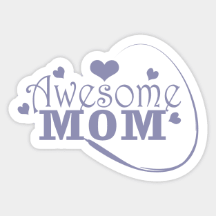 Awesome Mom Sticker